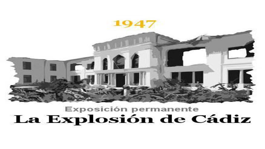 EXPOSICIÓN PERMANENTE: LA EXPLOSIÓN DE CÁDIZ DE 1947 Imagen de portada