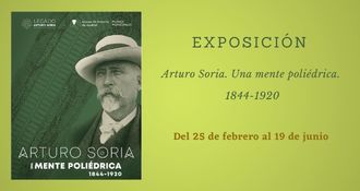 Arturo Soria. Una mente poliédrica. 1844 - 1920 Imagen de portada