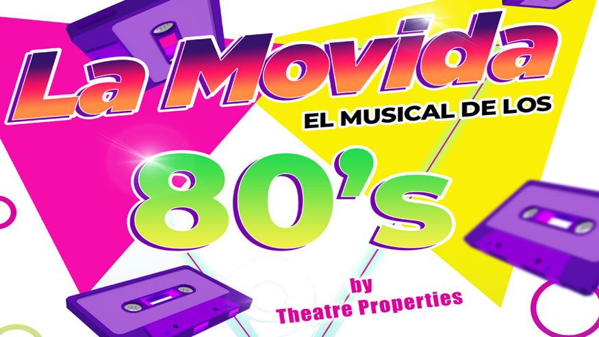 La Movida el musical de los 80´s by Theatre Properties Imagen de portada