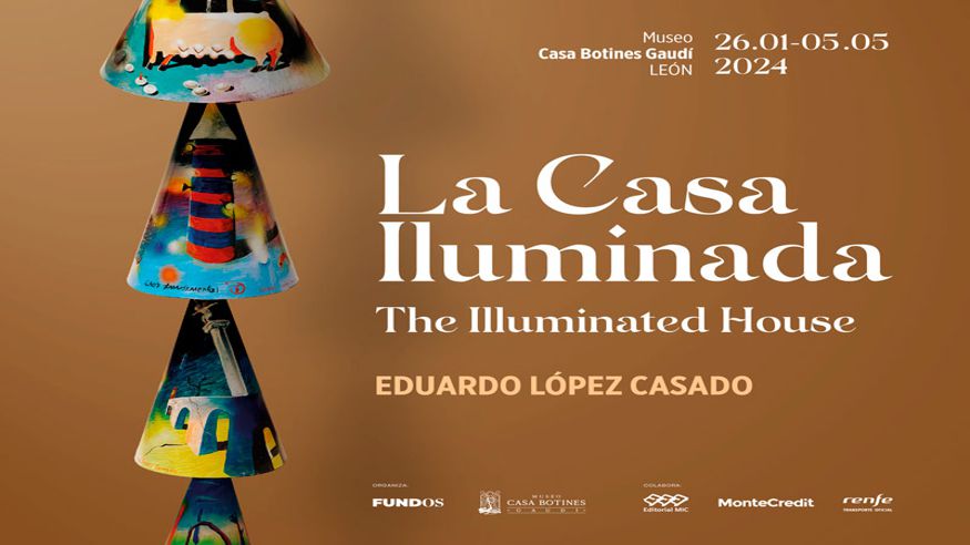 La Casa Iluminada. Eduardo López Casado. Museo Casa Botines Gaudí Imagen de portada