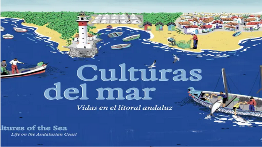 Exposición 'Culturas del mar. Vidas en el litoral andaluz'  Imagen de portada