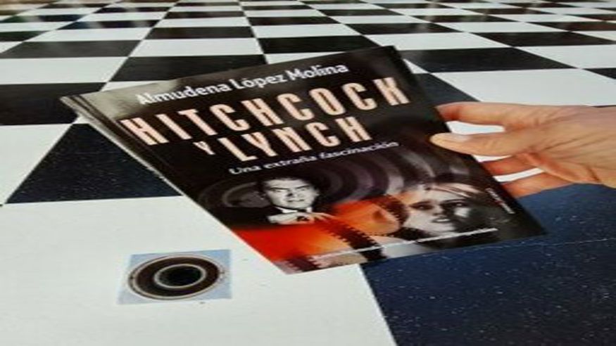 “Hitchcock y Lynch. Una extraña fascinación” de Almudena López Molina Imagen de portada