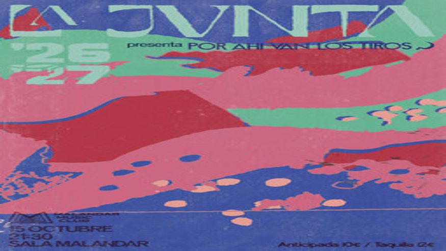 La Jvnta presenta "Por ahí van los tiros" Imagen de portada