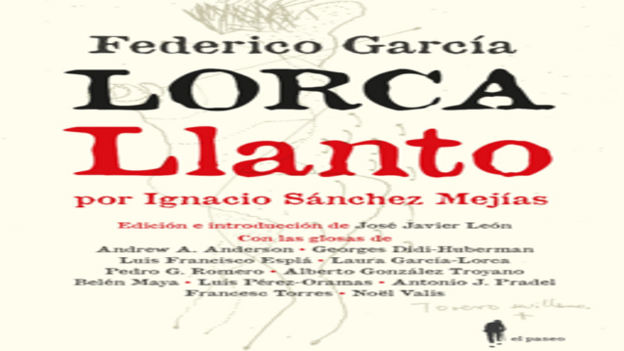 PRESENTACIÓN DEL LIBRO LLANTO POR IGNACIO SÁNCHEZ MEJÍAS  Imagen de portada