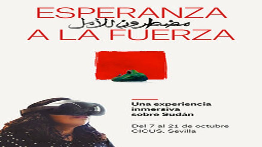EXPOSICIÓN "ESPERANZA A LA FUERZA, UNA EXPERIENCIA INMERSIVA SOBRE SUDÁN" Imagen de portada