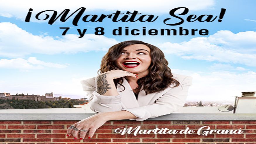 Teatro - Humor - Noche / Espectáculos -  Martita de Graná - Martita Sea en Sevilla - SEVILLA