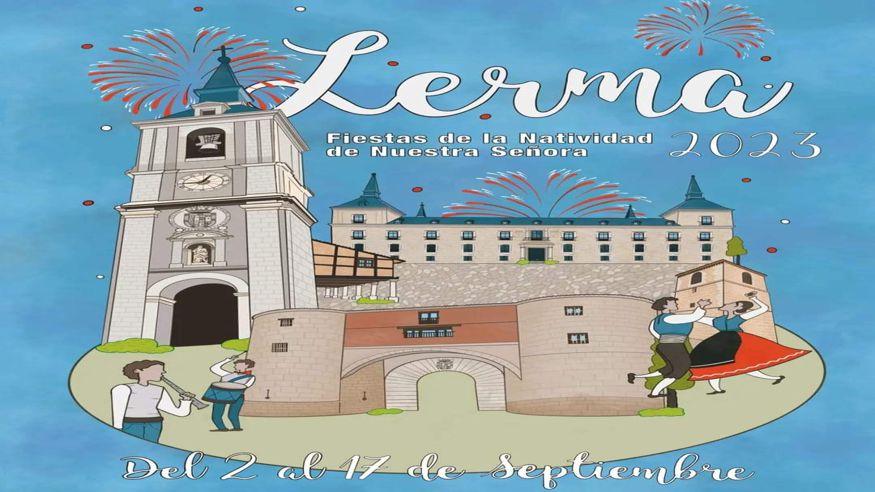 Fiestas patronales -  Fiestas de Lerma - LERMA