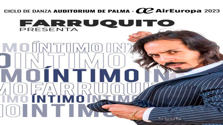 Flamenco - Danza - Música / Conciertos -  Farruquito. Intimo - PALMA