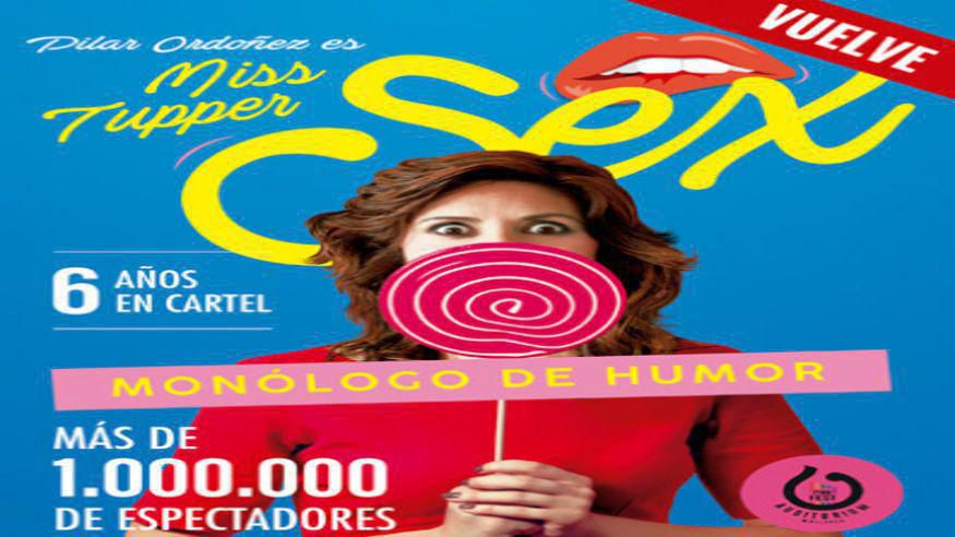 Teatro - Humor - Monólogos -  MISS TUPPER SEX Monólogo de Humor con Pilar Ordoñez - PALMA