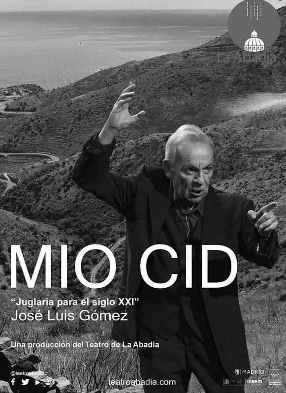 Teatro -  Mio Cid “Juglaría para el siglo XXI” - SALAMANCA