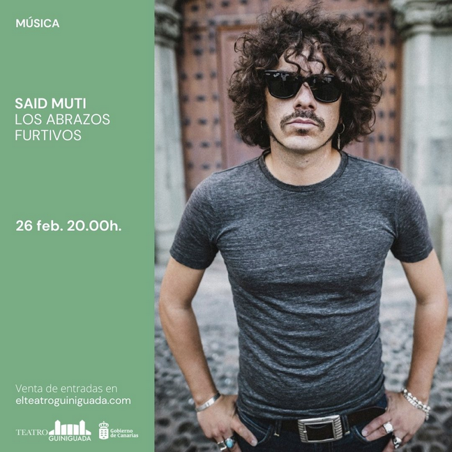 Música / Conciertos - Pop, rock e indie -  SAID MUTI: LOS ABRAZOS FURTIVOS - PALMAS DE GRAN CANARIA (LAS)