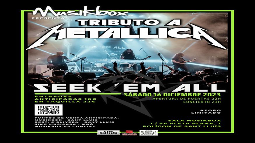 Otros música - Música / Conciertos - Música / Baile / Noche -  Seek eM All: Tributo a Metallica (Menorca) - SANT LLUIS