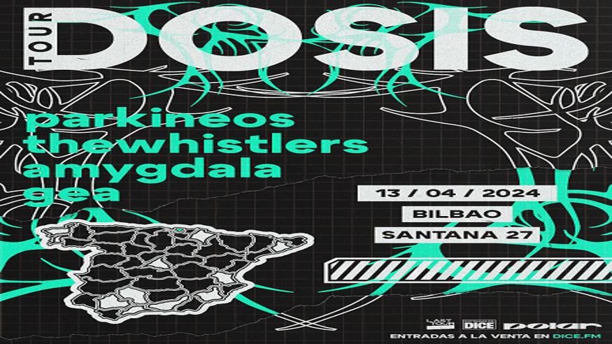 Discotecas - Música / Conciertos - Música / Baile / Noche -  DOSIS TOUR 2023 - Sala Santana27 - BILBAO