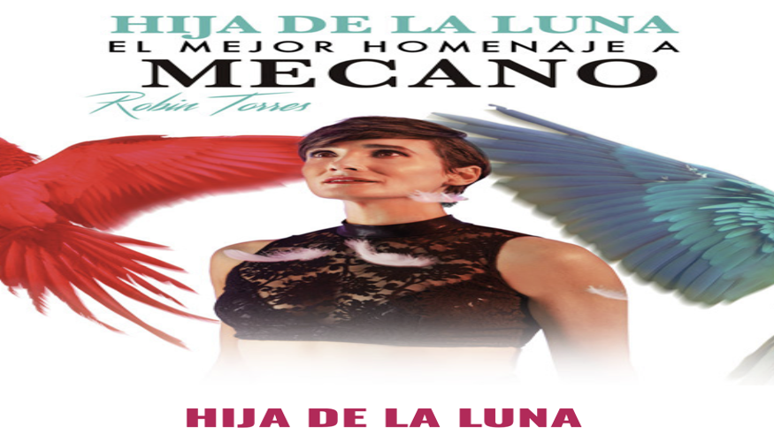 Musicales - Música / Conciertos - Pop, rock e indie -  HIJA DE LA LUNA EL MEJOR HOMENAJE A MECANO - PALMA