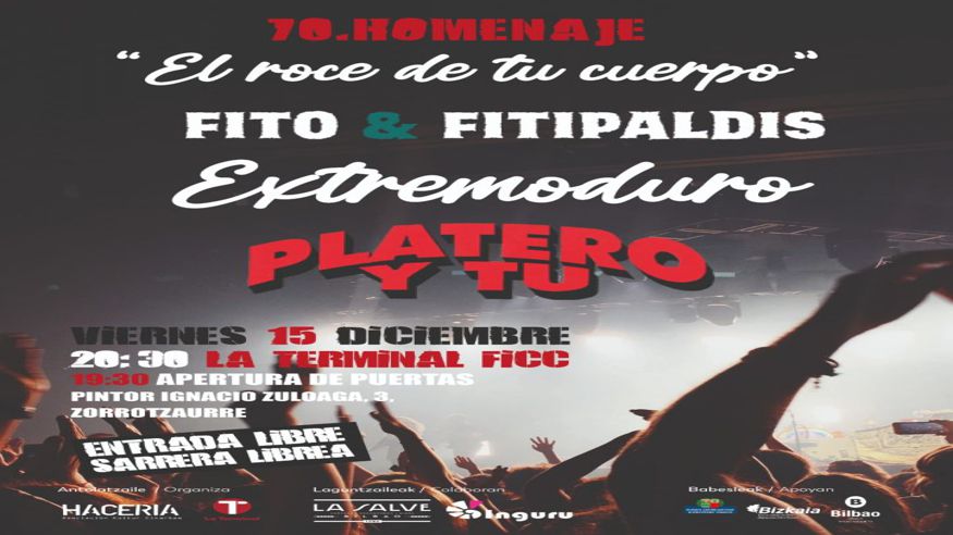Cultura / Arte - Música / Conciertos - Música / Baile / Noche -  «EL ROCE DE TU CUERPO» 70. HOMENAJE EN LA TERMINAL - BILBAO