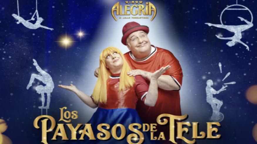 Circo - Infantil / Niños -  Los payasos de la Tele. Circo Alegría - PALMA