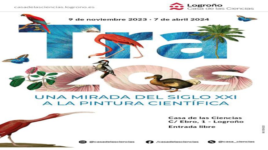 Cultura / Arte - Museos y monumentos - Pintura, escultura, arte y exposiciones -  TRAZOS - Una mirada del siglo XXI a la pintura científica - LOGROÑO