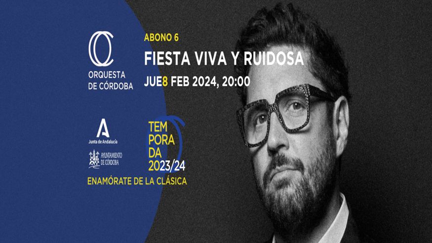 Otros música - Música / Conciertos - Opera, zarzuela y clásica -  Fiesta viva y ruidosa - Orquesta de Córdoba - CORDOBA
