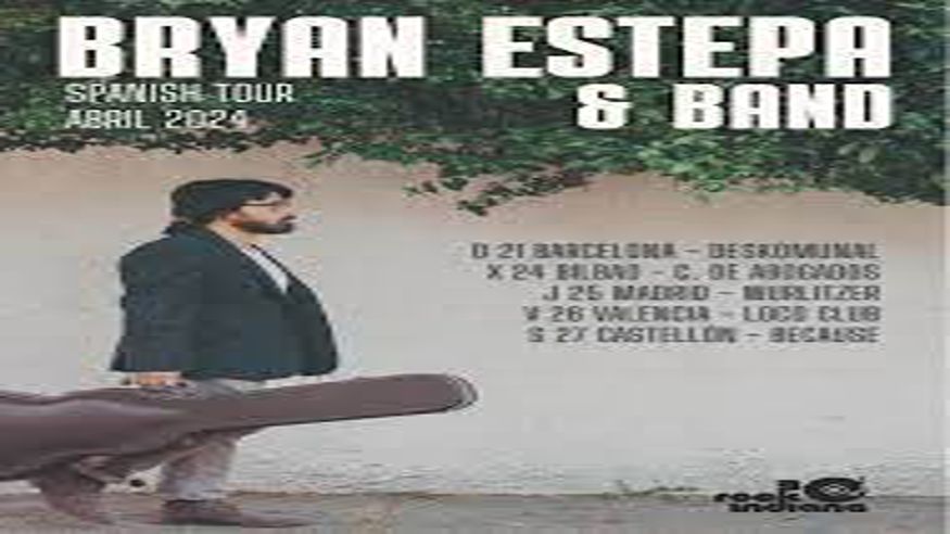 Música / Conciertos - Noche / Espectáculos - Pop, rock e indie -  Bryan Estepa & Band - concierto - CASTELLON DE LA PLANA