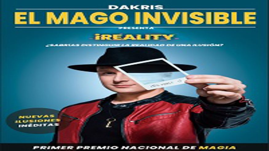 Teatro - Magia - Noche / Espectáculos -  DAKRIS, el mago invisible, iREALITY - BURGOS