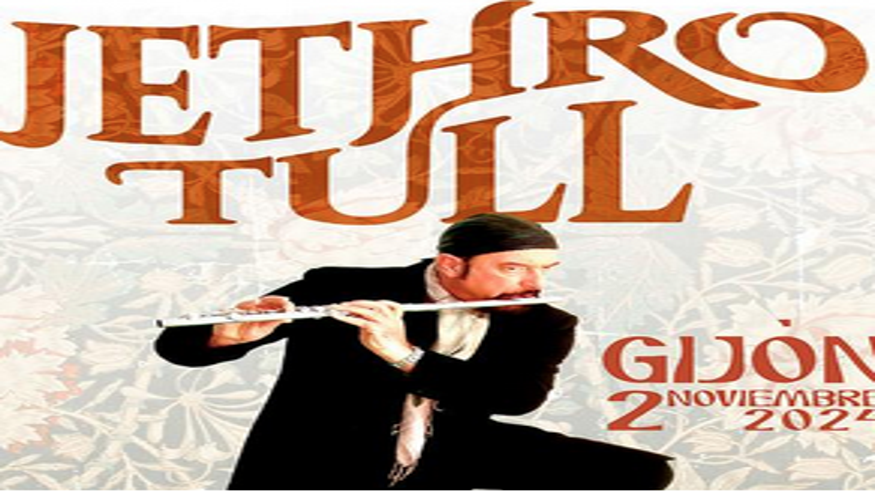 Música / Conciertos - Noche / Espectáculos - Pop, rock e indie -  Jethro Tull - GIJÓN/XIXÓN