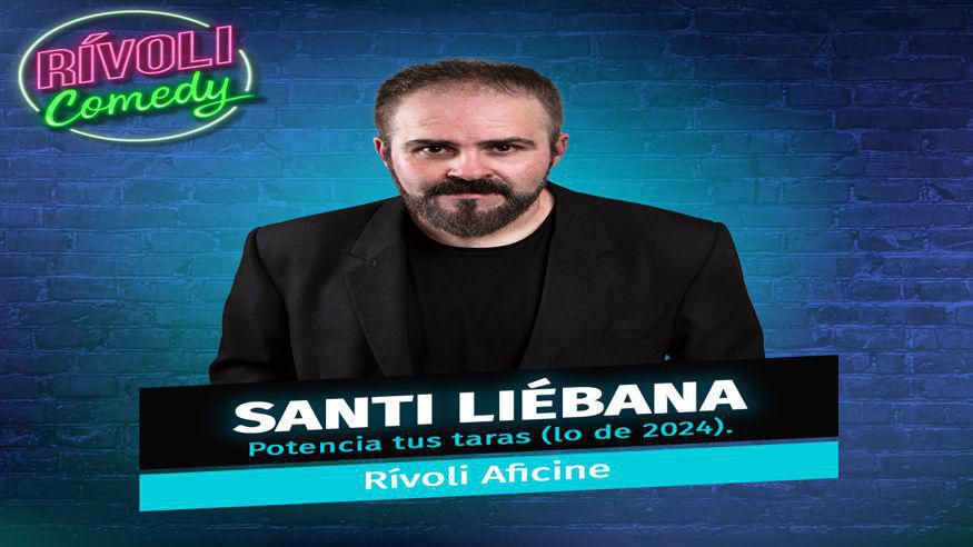Humor - Monólogos -  SANTI LIÉBANA | POTENCIA TUS TARAS (LO DE 2024) - PALMA