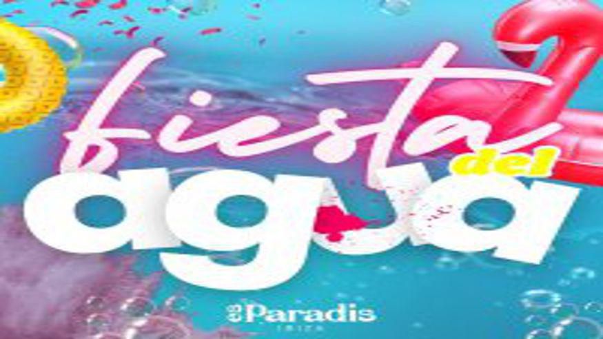 Otros baile - Discotecas - House, disco y techno -  Fiesta del Agua - Es Paradis 2024 - SANT ANTONI