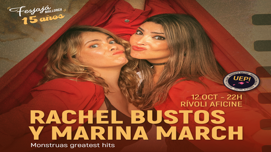 Teatro - Humor - Monólogos -  Raches Bustos y Marina March | Monstruas greatest hits - PALMA