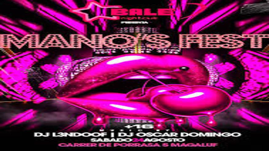 Discotecas - House, disco y techno - Música / Baile / Noche -  MANO’S FEST 2 - MAGALUF