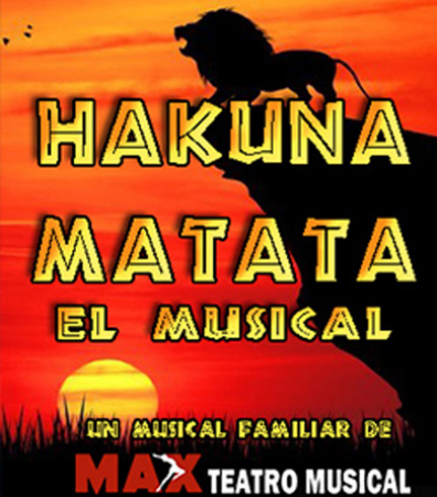 Teatro - Musicales -  Hakuna Matata El Musical - PALMA