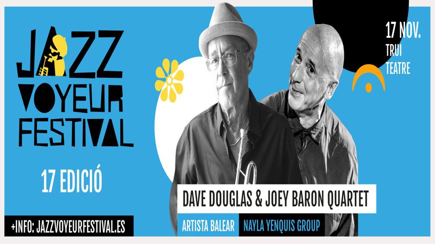 Otros espectáculos - Música / Conciertos - Jazz, soul y blues -  DAVE DOUGLAS & JOEY BARON QUARTET - JVF 2024 - PALMA