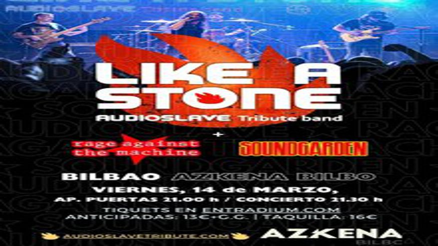 Música / Conciertos - Música / Baile / Noche - Pop, rock e indie -   Event bilbao ¡Compartir!¡Compartir!  Organizado por  Like a Stone Ver detalles LIKE A STONE (AUDIOS - BILBAO