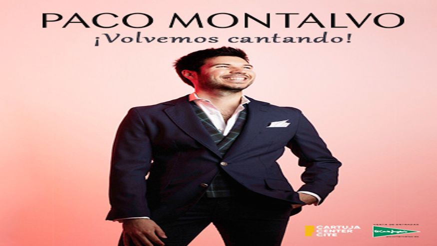 Música / Conciertos - Música / Baile / Noche - Pop, rock e indie -  Concierto Paco Montalvo - ¡Volvemos Cantando!  - SEVILLA