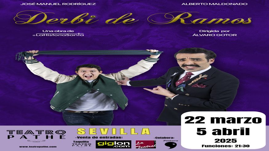 Teatro - Otros espectáculos -  DERBI DE RAMOS - SEVILLA