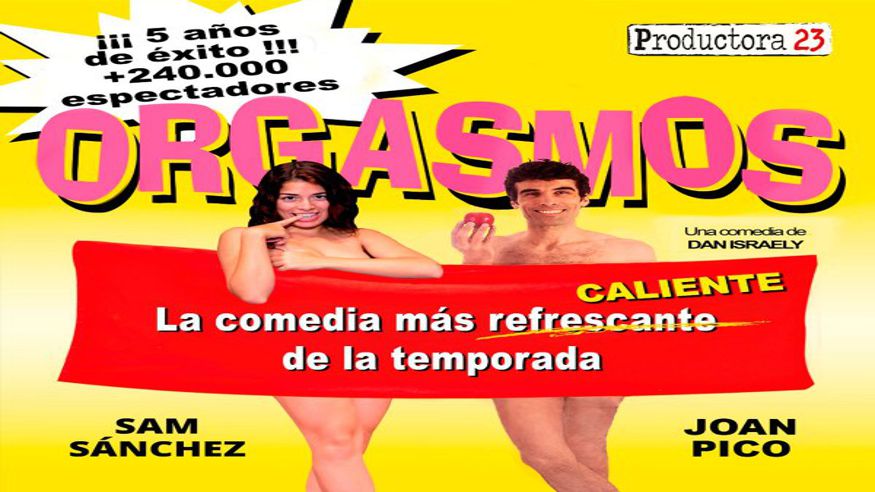 Teatro - Humor -  Orgasmos, La comedia - PALMA