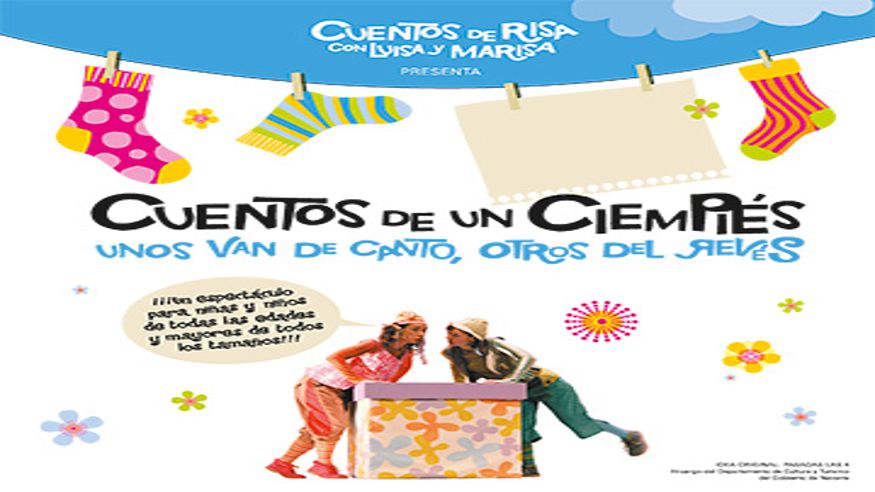 Teatro - Teatro infantil - Humor -  CUENTOS DE UN CIEMPIÉS: UNOS VAN DE CANTO, OTROS DEL REVÉS - BARAÑÁIN/BARAÑAIN