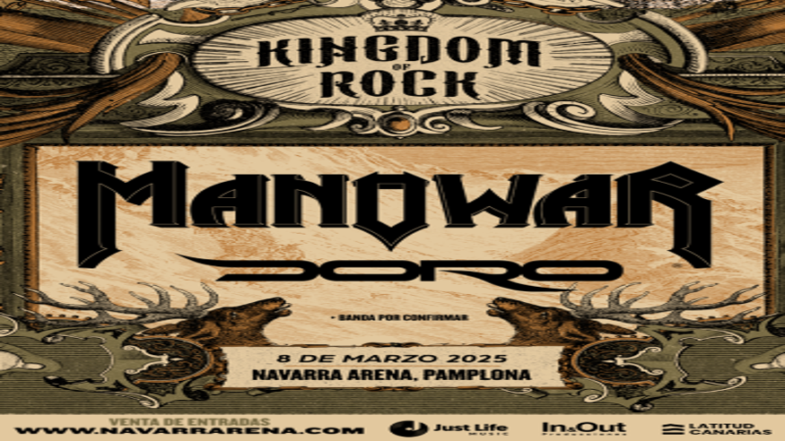 Música / Conciertos - Pop, rock e indie -   KINGDOM OF ROCK 2025 Manowar, Doro y una banda más por confirmar - PAMPLONA/IRUÑA