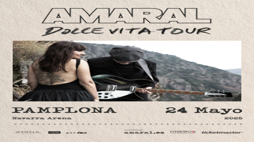 Música / Conciertos - Música / Baile / Noche - Pop, rock e indie -  AMARAL DOLCE VITA TOUR - PAMPLONA/IRUÑA