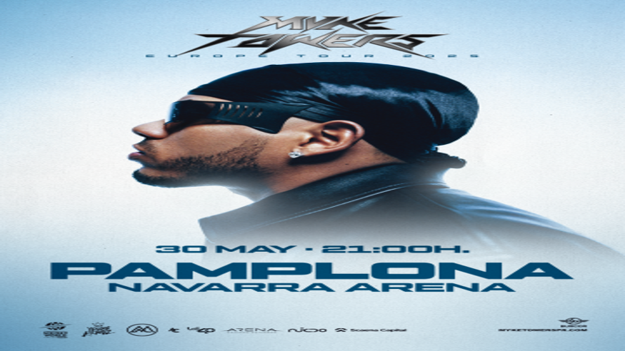 Reggaeton - Música / Conciertos - Música / Baile / Noche -   MYKE TOWERS EUROPE TOUR 2025 - PAMPLONA/IRUÑA