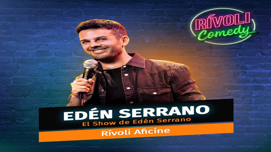 Humor - Monólogos -  EDÉN SERRANO | EL SHOW DE EDÉN SERRANO - PALMA
