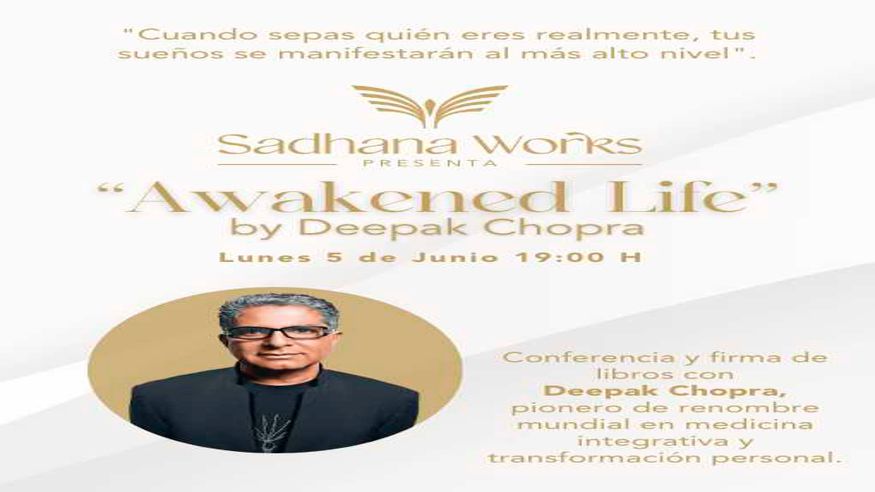 Conferencia -  Awakened Life by Deepak Chopra - PALMA