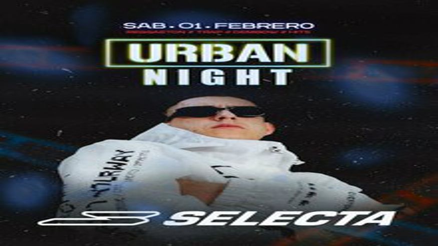 Discotecas - House, disco y techno - Música / Baile / Noche -  SELECTA - URBAN NIGHT @ Es Gremi - PALMA