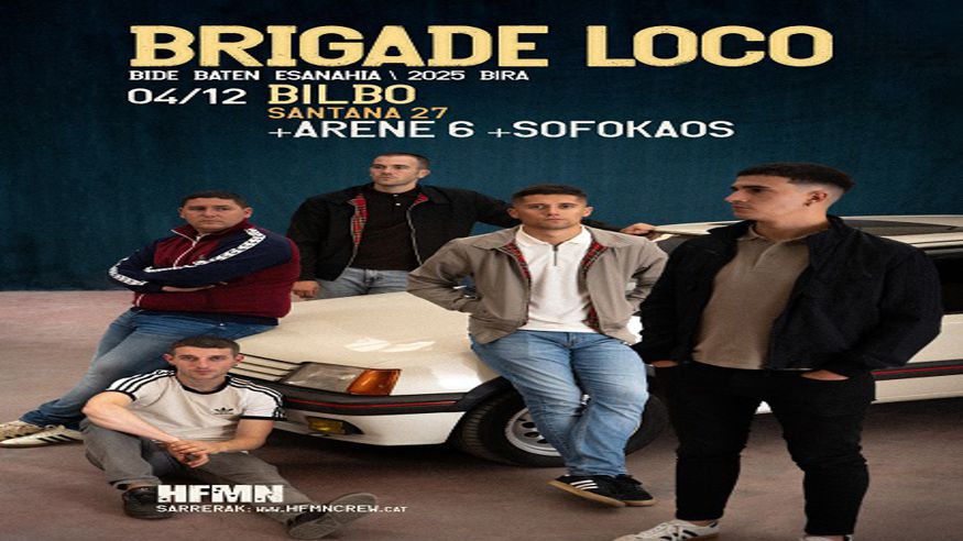 Música / Conciertos - Pop, rock e indie -   BRIGADE LOCO "Bide baten esanahia" + Arene 6 + Sofokaos - BILBAO
