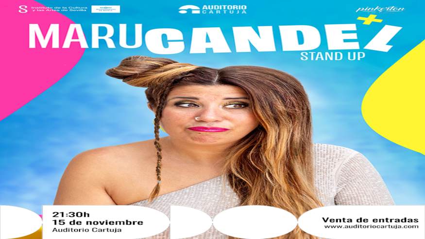 Teatro - Humor - Monólogos -  MARU CANDEL - SEVILLA