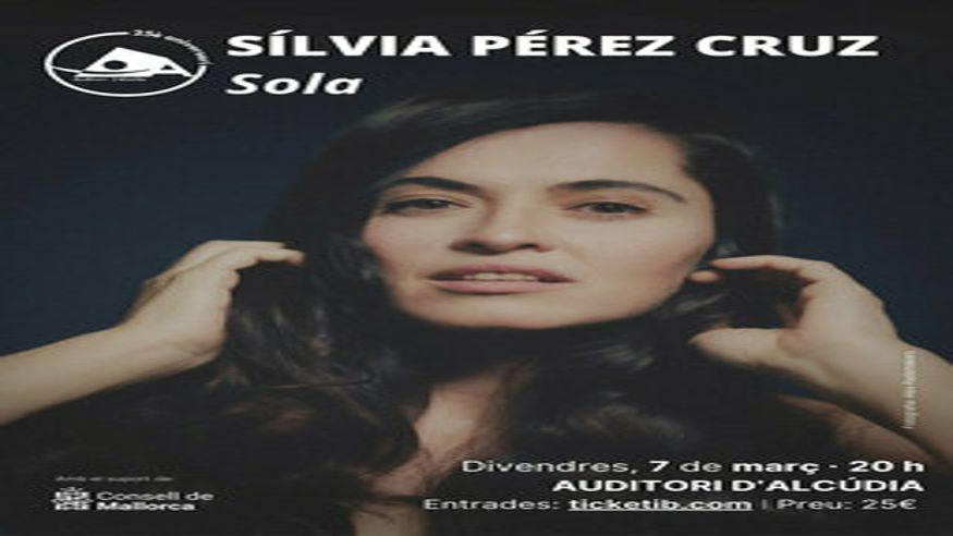 Música / Conciertos - Jazz, soul y blues -  SÍLVIA PÉREZ CRUZ · SOLA - ALCUDIA