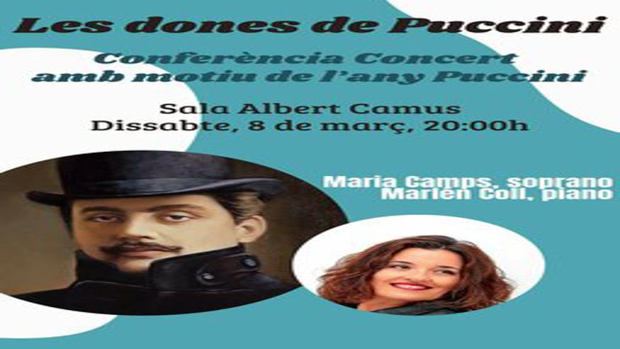 Música / Conciertos - Opera, zarzuela y clásica -  Les dones de Puccini - SANT LLUIS