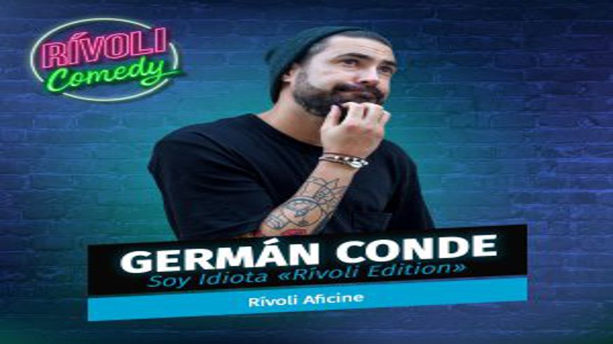 Humor - Monólogos -  GERMÁN CONDE | SOY IDIOTA - PALMA