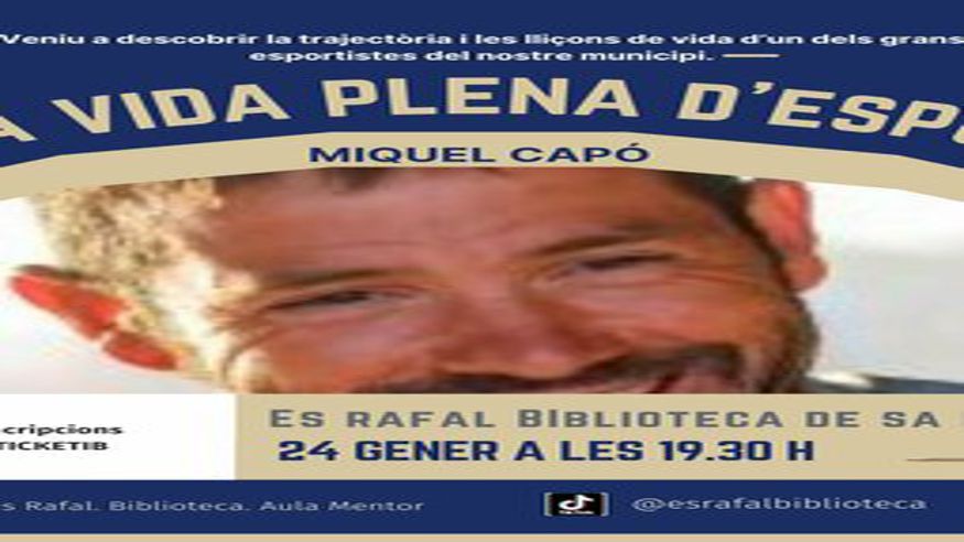 Conferencia - Deportes -  MIQUEL CAPÓ: UNA VIDA PLENA D'ESPORT - POBLA (SA)