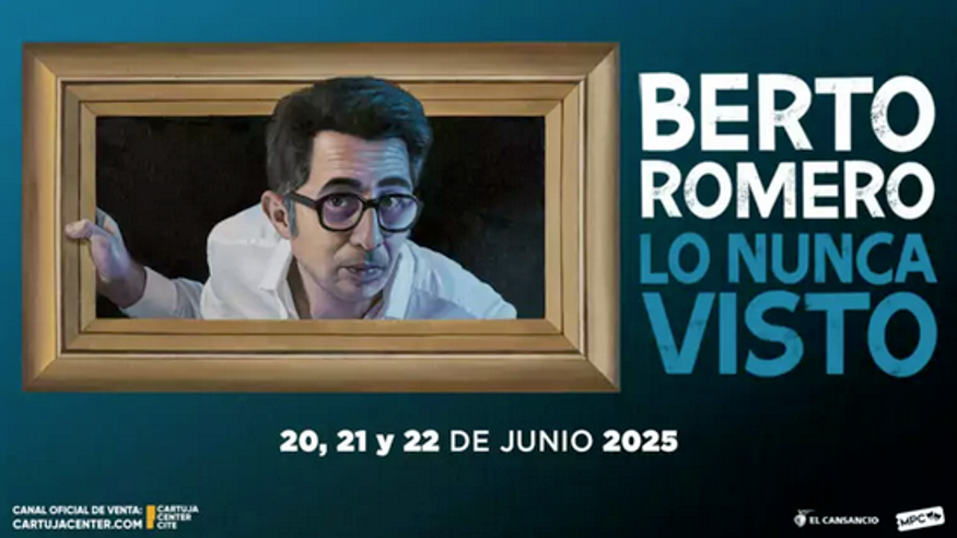 Teatro - Humor - Monólogos -  BERTO ROMERO – LO NUNCA VISTO - SEVILLA