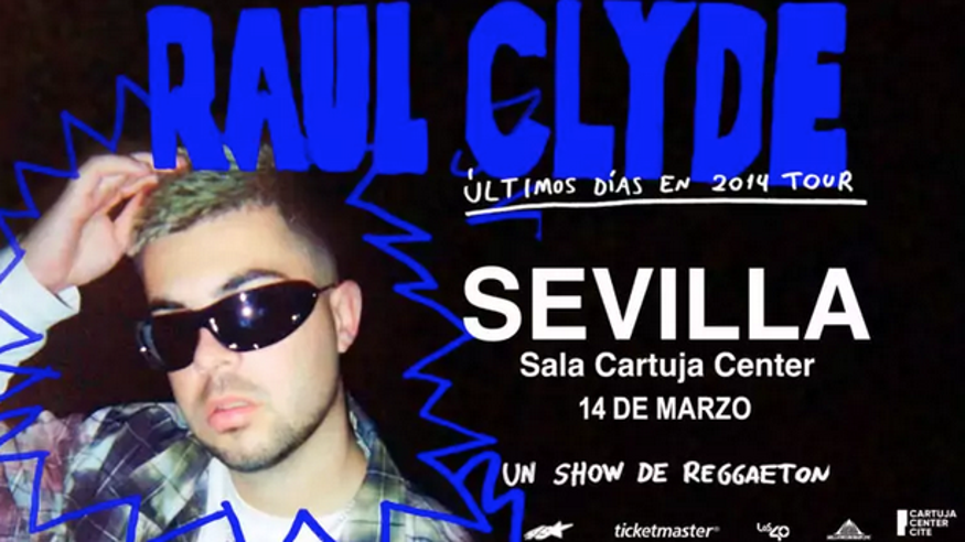 Música / Conciertos - Rap y hip-hop -  RAUL CLYDE - SEVILLA